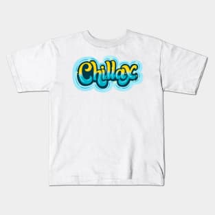 Chill and Relax Kids T-Shirt